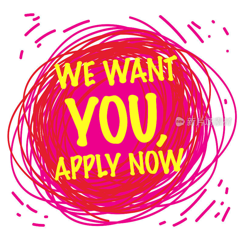 We Want You, Apply Now海报